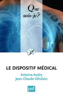 Le dispositif médical, « Que sais-je ? » n° 3858