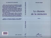 LE CHEMIN DE LA MÉMOIRE, roman