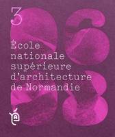 Ecole Nationale Superieure D'Architecture De Normandie