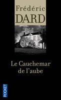 Les romans noirs de Frédéric Dard, 23, Le cauchemar de l'aube