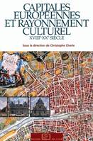 Capitales européennes et rayonnement culturel : XVIIIe-XXe siècle, XVIIIe-XXe siècle