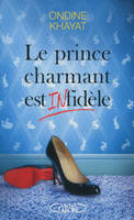 Le prince charmant est (in)fidèle