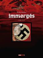 2, Immergés - Tome 02, Oskar Kusch