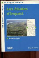 Les études d'impact en matière d'urbanisme