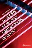 Société de musique contemporaine du Québec (La), Histoire à suivre