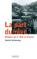 La part du rêve, Histoire du 1er mai en France