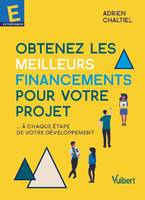 Obtenez les meilleurs financements pour votre projet, À chaque étape de votre développement