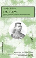 Cric ? Crac !, Fables de La Fontaine racontées par un montagnard haïtien et transcrites en vers créoles - Avec un CD de fables créoles lues par Mylène Wagram et la collaboration de Roger Little