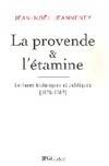 La provende & l'étamine