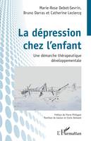 La dépression chez l'enfant, Une démarche thérapeutique développementale