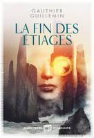 La Fin des étiages, Rivages - tome 2