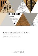 Bulletin de la Société académique de Brest