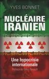 Nucléaire iranien une hypocrisie internationale