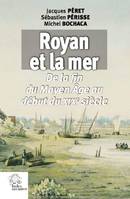 Royan et la mer, De la fin du moyen âge au début du xixe siècle