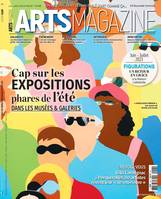 Arts Magazine N°148 : Cap sur les expositions phares de l´été - Juin-Juillet 2023