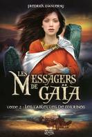 2, Les Messagers de Gaïa 2 - Les tablettes de Mitrinos