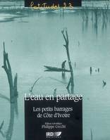 L'eau en partage, Les petits barrages de Côte d'Ivoire