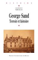 George Sand, Terroir et histoire