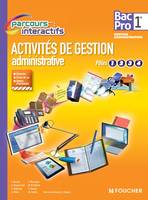 Activités de gestion administrative Pôles 1.2.3.4. 1re Bac Pro