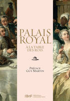 Palais royal : à la table des Rois