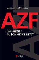 AZF, Une affaire au sommet de l'Etat