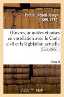 Oeuvres. Tome 9