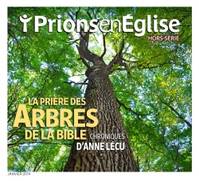 La prière des arbres de la Bible