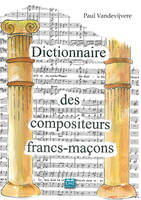 Dictionnaire des compositeurs francs-maçons, Un lexique maçonnique