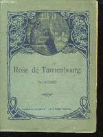 ROSE DE TANNENBOURG.