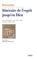 Itinéraire de l'esprit jusqu'en Dieu