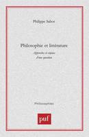 Philosophie et littérature, Approches et enjeux d'une question