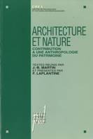 Architecture et nature, Contribution à une anthropologie du patrimoine