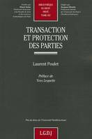 TRANSACTION ET PROTECTION DES PARTIES