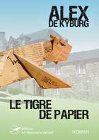 Le Tigre de Papier, Tome 1