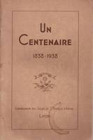 Un Centenaire : 1838-1938 Congrégation des Soeurs de St François d'Assise