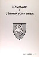 Hommage a Gérard Schneidert