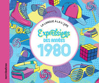 Expressions des années 1980