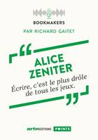 Points Alice Zeniter, une écrivaine au travail, Bookmakers