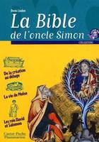 Bible de l'oncle simon (nouvelle edition) (La), récits de l'Ancien Testament