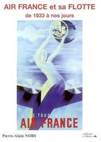 AIR FRANCE et SA FLOTTE - De   1933 à nos jours, de 1933 à nos jours
