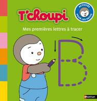 T'choupi: Mes premières lettres à tracer