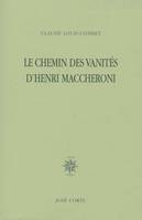 Le chemin des vanités d'Henri Maccheroni