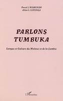 Parlons Tumbuka, langue et culture du Malawi et de la Zambie