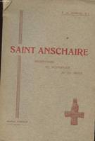 UN MISSIONNAIRE EN SCANDINAVIE AU IXe SIECLE - SAINT ANSCHAIRE