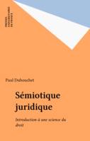 Sémiotique juridique, Introduction à une science du droit