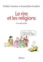 Le rire et les religions - Un couple explosif, un couple explosif