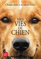 Mes vies de chien, Roman pour les humains