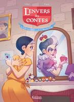 L'Envers des contes BD T02, La belle-mère pas si cruelle de Blanche-Neige