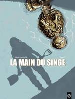 La main du singe - Tome 2, tome 2