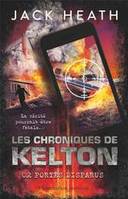 Les chroniques de Kelton, 2, Portés disparus, Portés disparus